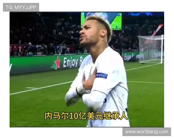 内马尔领衔足球明星阵容解析及其在全球足坛的影响力探讨 内马尔领衔足球明星阵容解析及其在全球足坛的影响力探讨